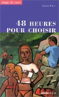 48 heures pour choisir