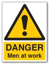 DANGER Men at work