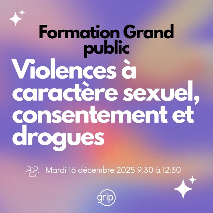 Formation Violences à caractère sexuel, consentement et drogues (16 décembre 2025)