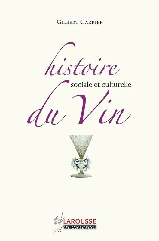 Histoire sociale et culturelle du vin