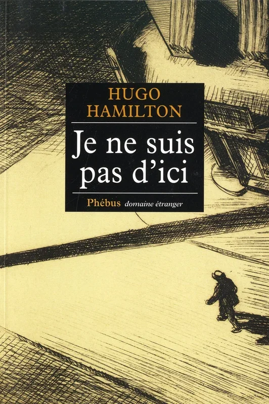 Je ne suis pas d&rsquo;ici