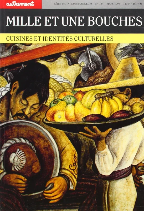 Mille et une bouches: Cuisines et identités culturelles