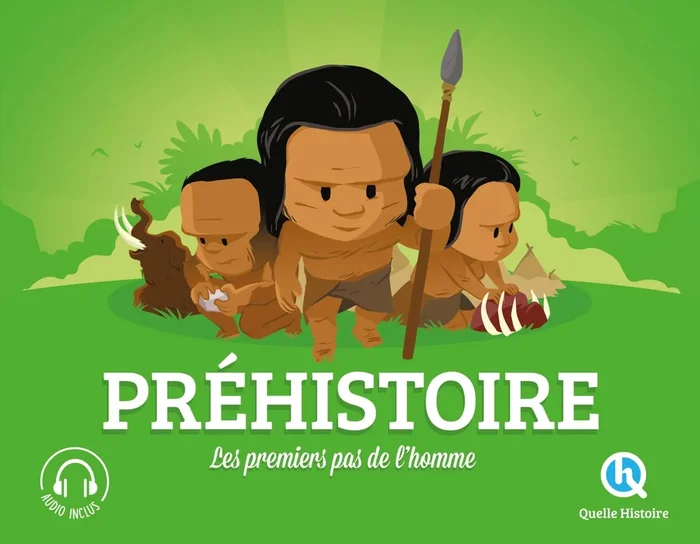 Préhistoire: Les premiers pas de l&rsquo;homme