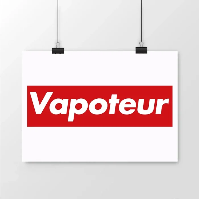 VAPOTEUR / POSTER PREMIUM